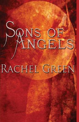 Sons of Angels - Green, Rachel