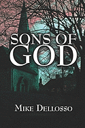 Sons of God - Dellosso, Mike