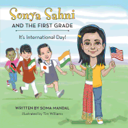 Sonya Sahni and the First Grade