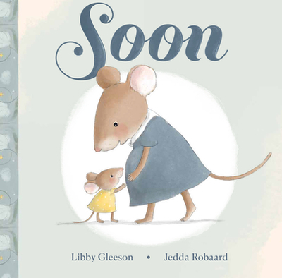 Soon - Gleeson, Libby