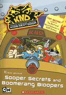 Sooper Secrets and Boomerang Bloopers