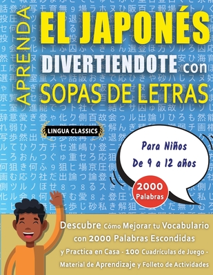 SOPA DE LETRAS CON LETRA GRANDE PARA ADULTOS EN JAPONS - Crucigramas Delta - Los Rompecabezas ms Grandes del Mercado Para Adultos y Mayores - Busca 2000 Palabras Escondidas Hbilmente - Divirtete con 100 Puzzles Gigantes - Crucigramas Delta