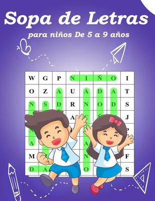 Sopa de letras para nios De 5 a 9 aos: Sopa de letras para nios 5-9 aos, Puzzle letras grandes - Para las vacaciones o el tiempo libre - G F F