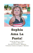 Sophia AMA La Pasta