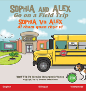 Sophia and Alex Go on a Field Trip: Sophia v Alex  i tham quan th c t