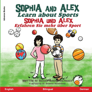 Sophia and Alex Learn About Sports: Sophia und Alex Erfahren Sie mehr ber Sport