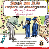 Sophia and Alex Prepare for Kindergarten: &#4
