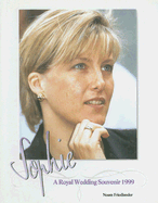 Sophie: A Royal Wedding Souvenir 1999