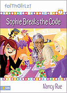 Sophie Breaks the Code - Rue, Nancy N, and Carlson, Melody, and Holl, Kristi D