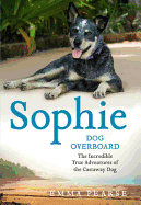 Sophie: Dog Overboard