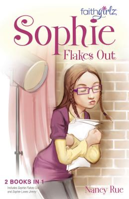Sophie Flakes Out - Rue, Nancy N
