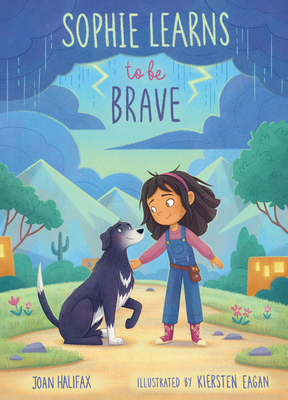 Sophie Learns to Be Brave - Halifax, Joan