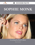 Sophie Monk 43 Success Facts - Everything You Need to Know about Sophie Monk - Chandler, Daniel