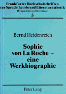Sophie Von La Roche - Eine Werkbiographie