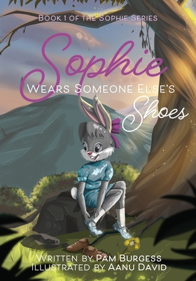 Sophie Wears Someone Else's Shoes - Burgess, Pam