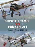 Sopwith Camel vs. Fokker Dr I: Western Front 1917-18