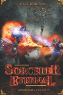Sorcerer Eternal: Singularity Online 7