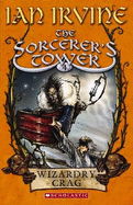 Sorcerer's Tower: #4 Wizardry Crag - Irvine, Ian