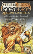 Sorcery!: Shamutanti Hills (Book 1)