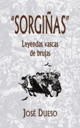 "Sorginas," Leyendas Vascas de Brujas