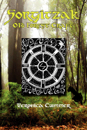 Sorgitzak: Old Forest Craft - Cummer, Veronica