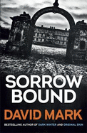 Sorrow Bound: The 3rd DS McAvoy Novel