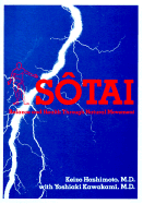 Sotai: Balance and Health Through Natural Movement - Hashimoto, Keizo, and Kawakami, Yoshiaki