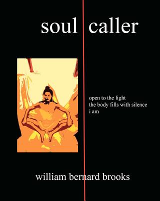 Soul caller - Brooks, William Bernard