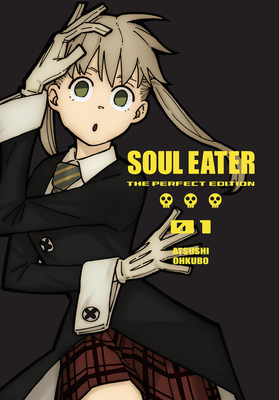 Soul Eater: The Perfect Edition 01 - Ohkubo, Atsushi