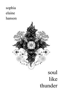 soul like thunder - Hanson, Sophia Elaine