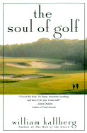 Soul of Golf - Hallberg, William