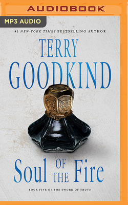 Soul of the Fire - Goodkind, Terry, and Schirner, Buck (Read by)