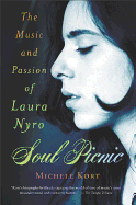Soul Picnic: The Music and Passion of Laura Nyro