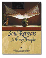 Soul Retreats for Busy People: 15 Minute Meditations to Revive and Refresh Your Day - Empson, Lila, and Inspirio (Creator)