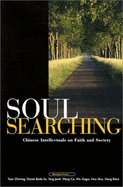 Soul Searching: Chinese Intellectuals on Faith and Society