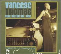 Soul Sister, Vol. 1: A Tribute to the Women of Soul - Vaneese Thomas