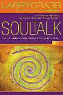 Soul Talk: Speaking with Power Into the Lives of Others