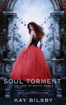 Soul Torment - Bilsby, Kay