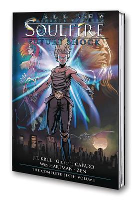 Soulfire Volume 6: Future Shock - Krul, J T, and Mastromauro, Frank (Editor), and Hernandez, Vince (Editor)