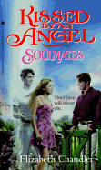 Soulmates (Kissed by an Angel 3): Soulmates