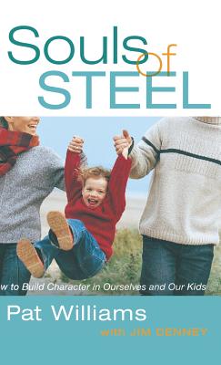 Souls of Steel - Williams, Pat, and Denney, Jim