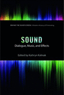 Sound: Dialogue, Music, and Effects