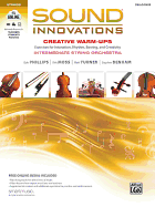 Sound Innovations for String Orchestra -- Creative Warm-Ups: Exercises for Intonation, Rhythm, Bowing, and Creativity for Intermediate String Orchestra (Cello/Bass)