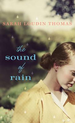 Sound of Rain - Thomas, Sarah Loudin (Preface by)