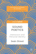 Sound Poetics: Interaction and Personal Identity