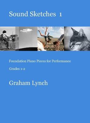 Sound Sketches: Book 1 - Lynch, Graham