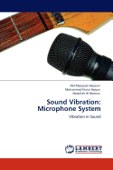 Sound Vibration: Microphone System