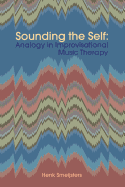 Sounding the Self: Analogy in Improvisational Music Therapy