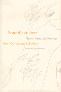 Soundless Road: Stories, Poems, and Drawings