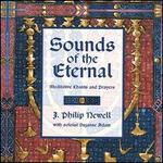 Sounds of the Eternal: Meditative Chants and Prayers